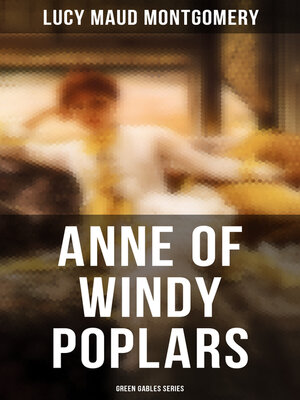cover image of ANNE OF WINDY POPLARS (Green Gables Series)